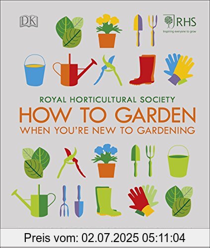 Die Buchhandlung in Oelde hat das Buch RHS How To Garden When You're New To Gardening: The Basics For Absolute Beginners