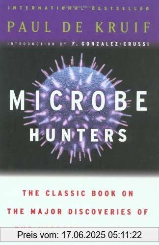 Binding : Taschenbuch, Label : Mariner Books, Publisher : Mariner Books, NumberOfItems : 1, PackageQuantity : 1, medium : Taschenbuch, numberOfPages : 384, publicationDate : 2002-10-28, authors : Paul De Kruif, languages : english, ISBN : 0156027771