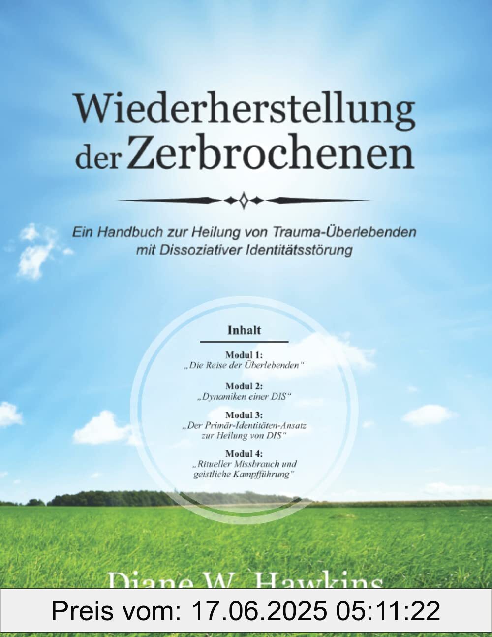 Binding : paperback, Label : Wiederherstellung der Zerbrochenen : Ein Handbuch zur Heilung von Trauma-Überlebenden mit Dissoziativer Identitätsstörung, medium : paperback, numberOfPages : 268, publicationDate : 2021-03-12, languages : german, ISBN : 0970807376
