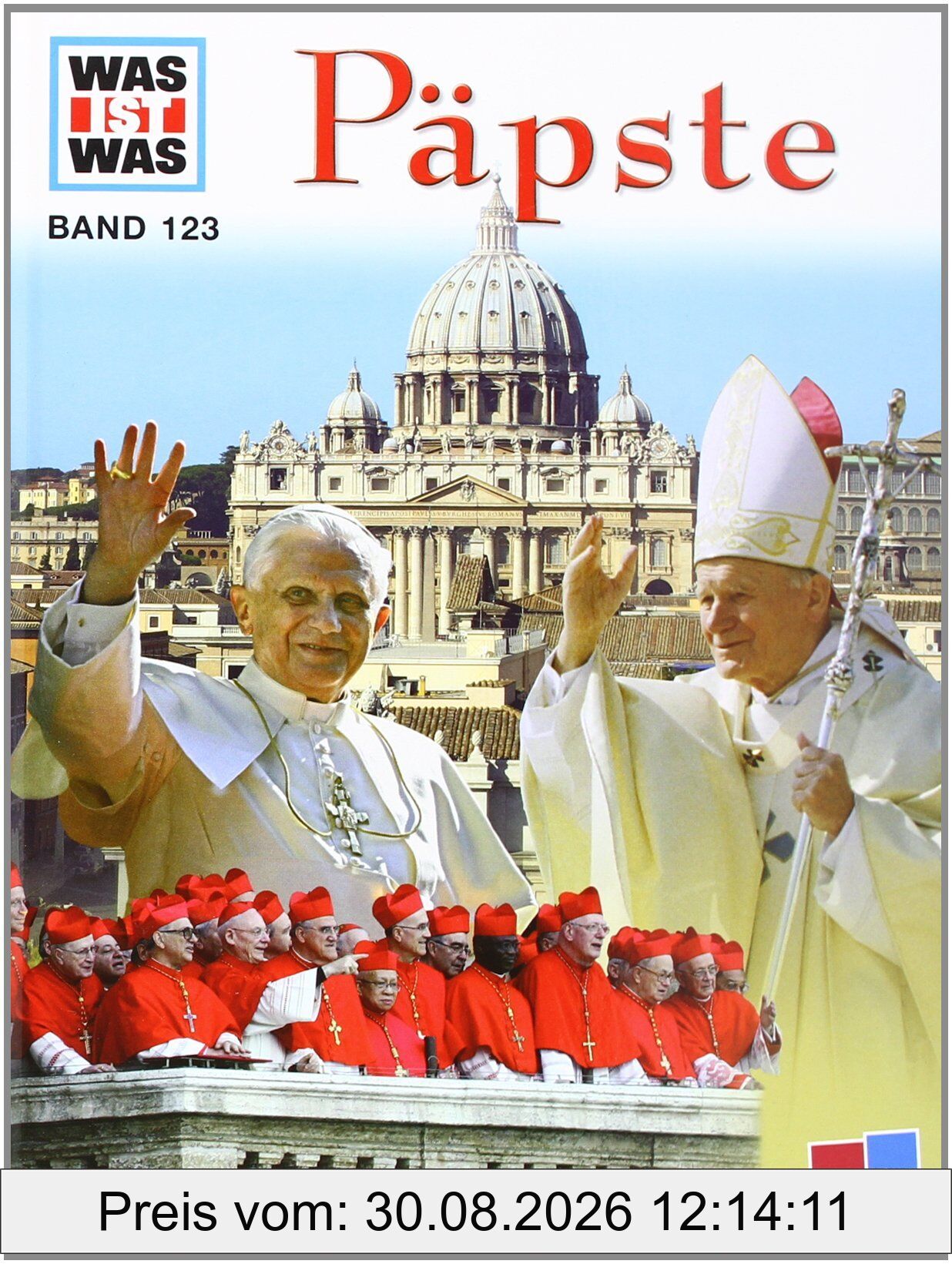 Was ist Was. Die Päpste