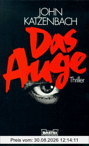Das Auge. Thriller.