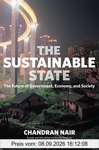 The Sustainable State: The Future of Government, Economy, and Society