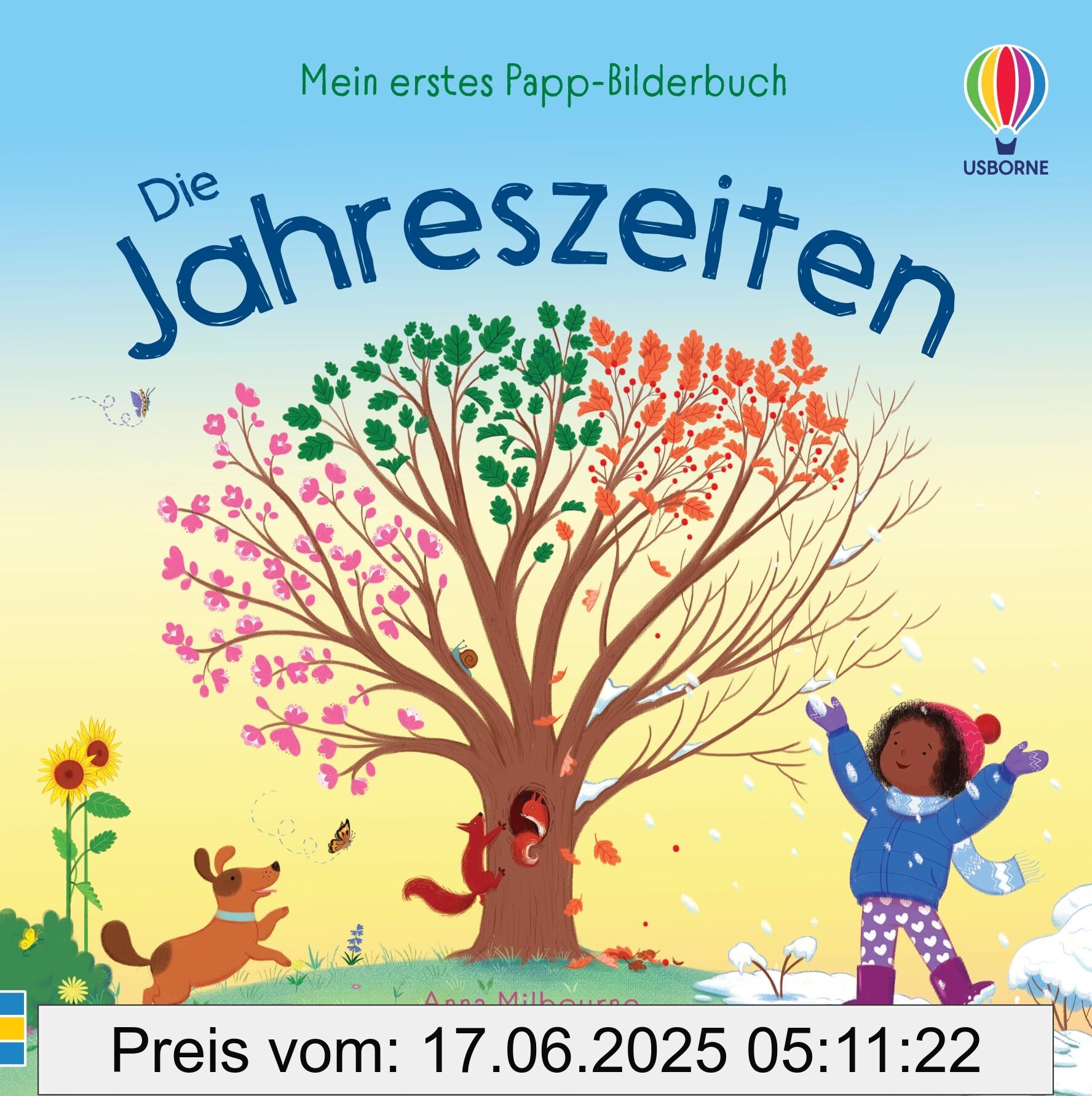 Brand : Usborne, Binding : hardcover, Edition : 1., Label : Mein erstes Papp-Bilderbuch : Die Jahreszeiten : zum ersten Mal die Jahreszeiten kennenlernen – für Kinder ab 2 Jahren (Meine ersten Papp-Bilderbücher), medium : hardcover, numberOfPages : 24, publicationDate : 2023-09-14, releaseDate : 2023-09-14, languages : german, ISBN : 1035700441