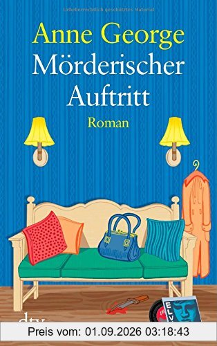 Mörderischer Auftritt: Roman