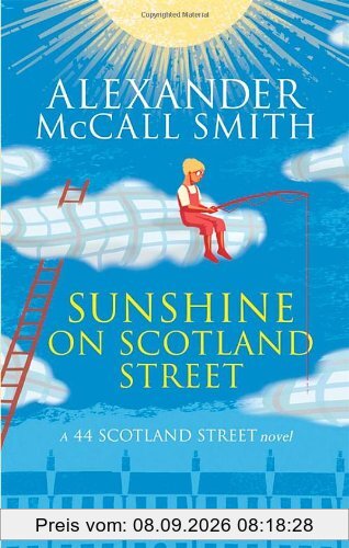 Sunshine on Scotland Street: A 44 Scotland Street Novel, Book 8