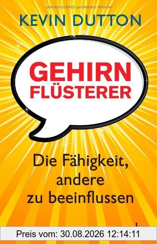 Gehirnflüsterer: Die Fähigkeit, andere zu beeinflussen