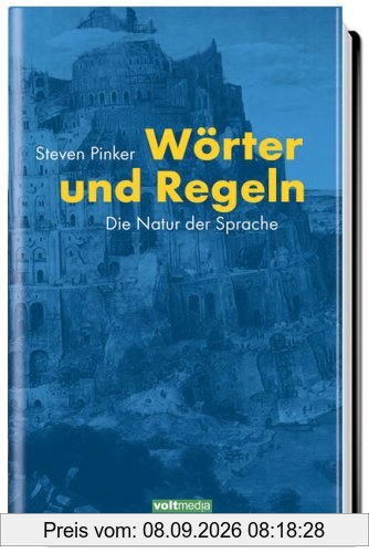 Wörter und Regeln. Die Natur der Sprache
