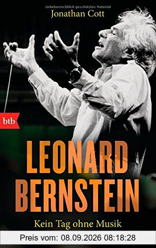 Leonard Bernstein: Kein Tag ohne Musik