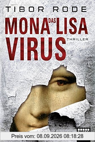 Das Mona-Lisa-Virus: Thriller