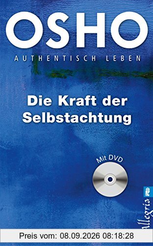 Die Kraft der Selbstachtung