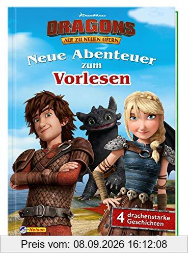 DreamWorks Dragons: DreamWorks Dragons: Neue Abenteuer zum Vorlesen