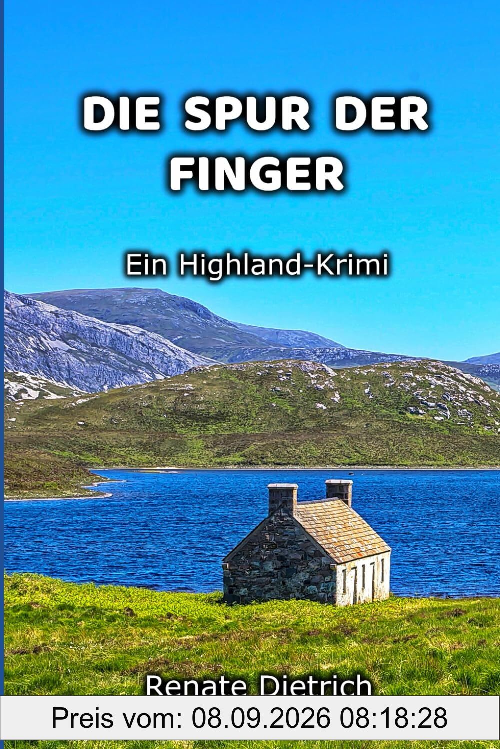 DIE SPUR DER FINGER: Ein Highland-Krimi (Highland-Krimis)