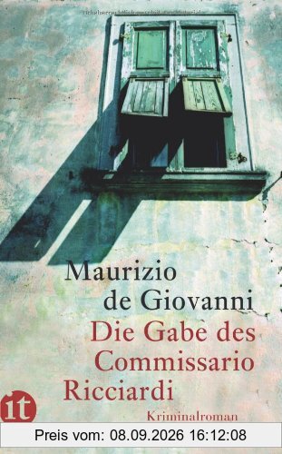 Die Gabe des Commissario Ricciardi: Kriminalroman (insel taschenbuch)