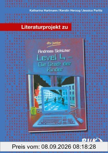 Literaturprojekt Level 4 - die Stadt der Kinder: 5. - 7. Klasse