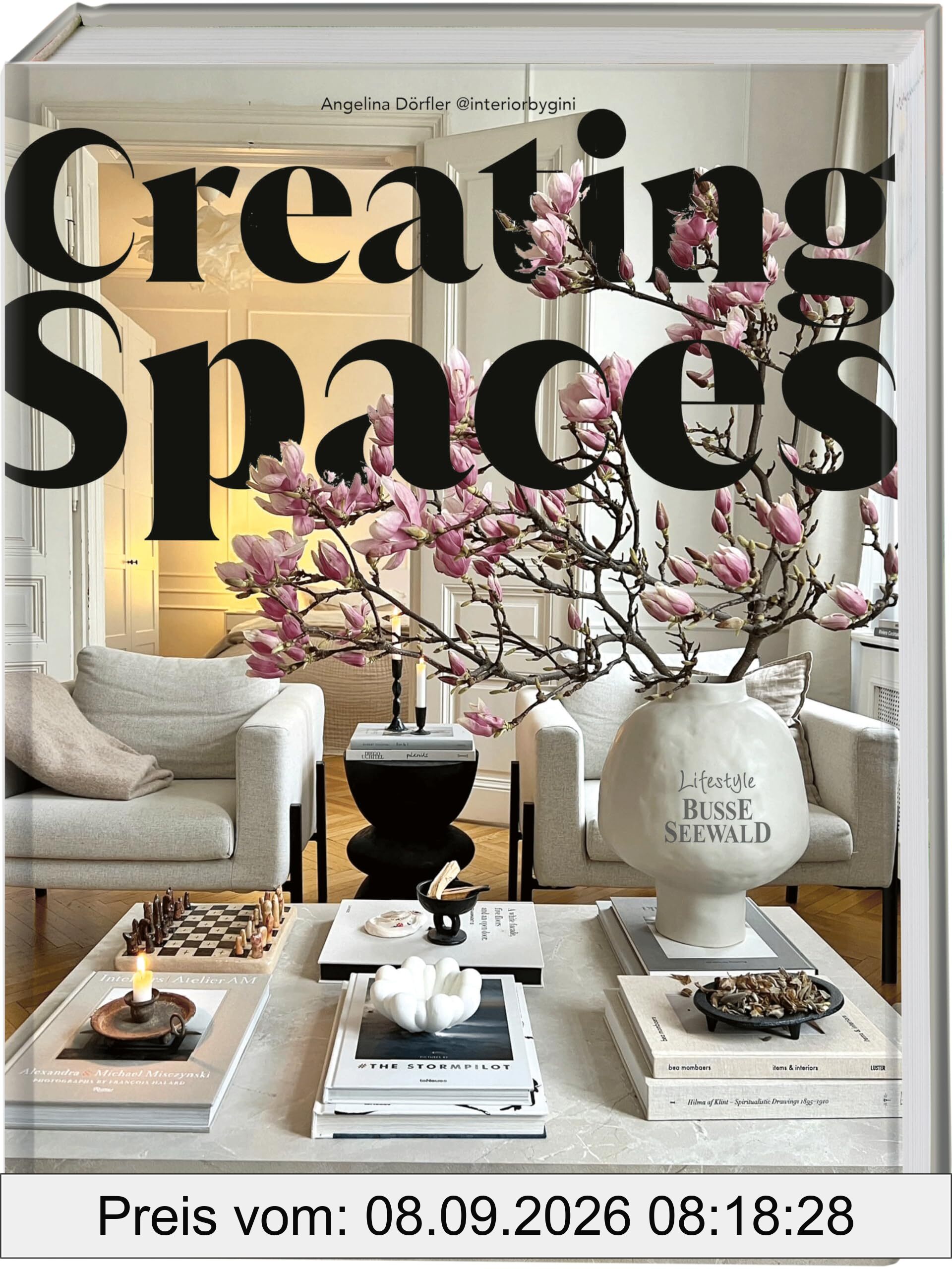 Creating Spaces. Interior Make Over von @interiorbygini: Außergewöhnliche Projekte der international renommierten Interior Designerin Angelina Dörfler