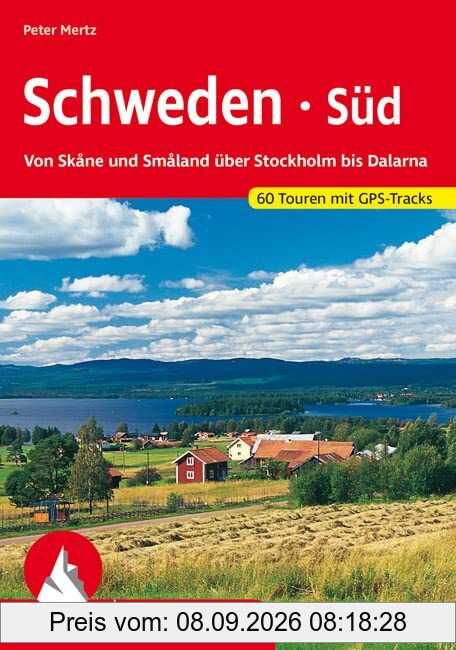 Schweden Süd: Von Skåne und Småland über Stockholm bis Dalarna. 60 Touren mit GPS-Tracks (Rother Wanderführer)