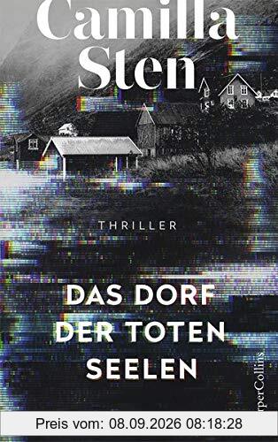 Das Dorf der toten Seelen: Psychothriller