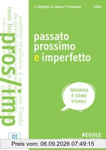Grammatiche ALMA: Passato prossimo e imperfetto