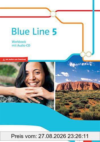 Blue Line 5 M-Zug. Ausgabe Bayern: Workbook mit Audio-CD Klasse 9 (Blue Line. Ausgabe für Bayern ab 2017)