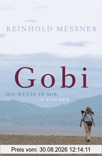 Gobi: Die Wüste in mir