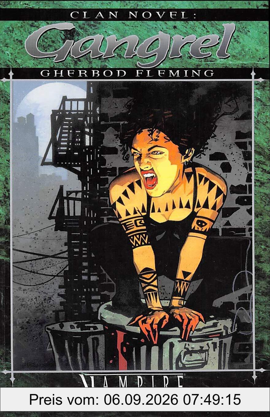 Clan Novel Gangrel: Book 3 of the Clan Novel Saga