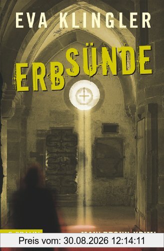 Erbsünde: Maulbronn-Krimi