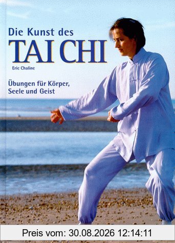 Die Kunst des Tai Chi