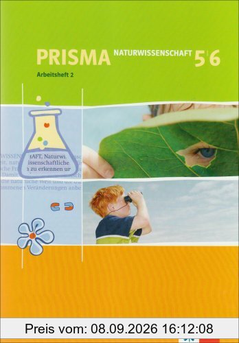 Prisma Arbeitsheft Naturwissenschaften: Prisma. Naturwissenschaften. 5./6. Klasse. Arbeitsheft 2: BD 2