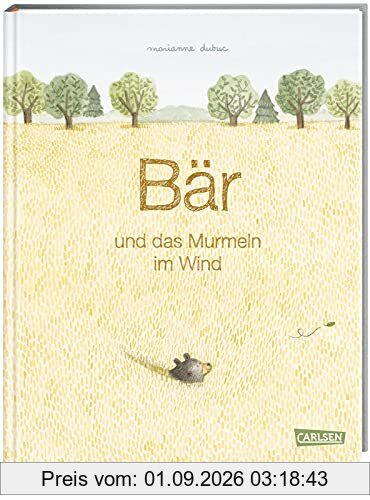 Bär und das Murmeln im Wind: Ein berührendes Bilderbuch über Aufbruch und Veränderung für Kinder ab 4