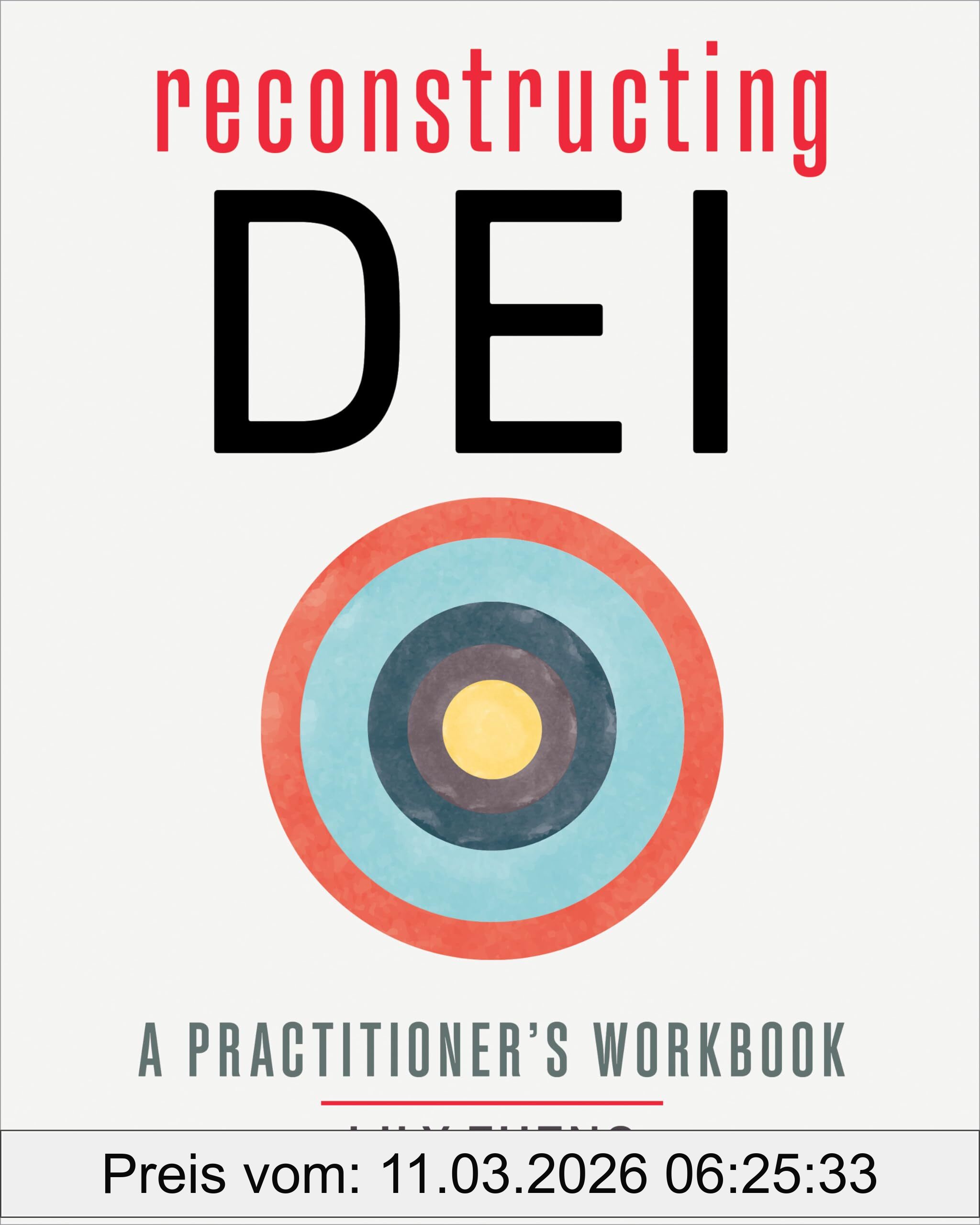 Lily Zheng Reconstructing Dei, A Practitioner's Workbook