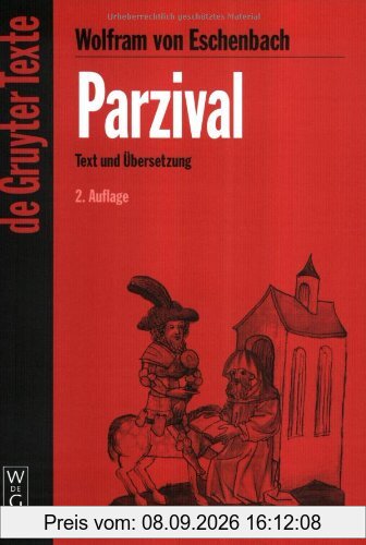 Parzival. Text und Übersetzung. Mittelhochdeutscher Text: Studienausgabe. Mittelhochdeutscher Text Nach Der Sechsten Ausgabe Von Karl Lachmann. Mit Einfuhrung ... (Gruyter - de Gruyter Texte)