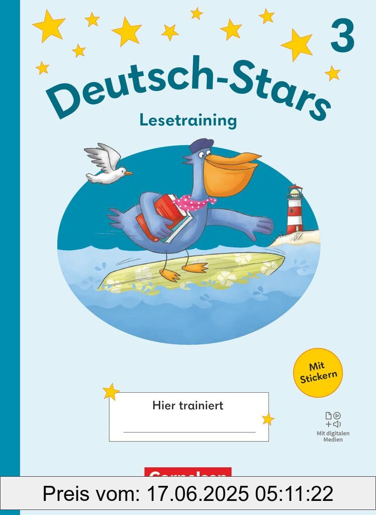 Binding : perfect, Label : Deutsch-Stars - Lesetraining Ausgabe 2025 - 3. Schuljahr : Lesetraining - Übungsheft - Mit Lösungen und digitalen Medien, medium : perfect, numberOfPages : 84, publicationDate : 2025-02-10, releaseDate : 2025-02-10, languages : german, ISBN : 3464815048