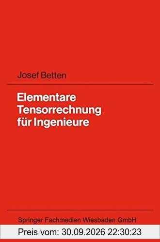 Elementare Tensorrechnung für Ingenieure