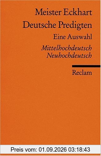 Deutsche Predigten: Eine Auswahl. Mittelhochdt. /Neuhochdt.: Mittelhochdeutsch/Neuhochdeutsch