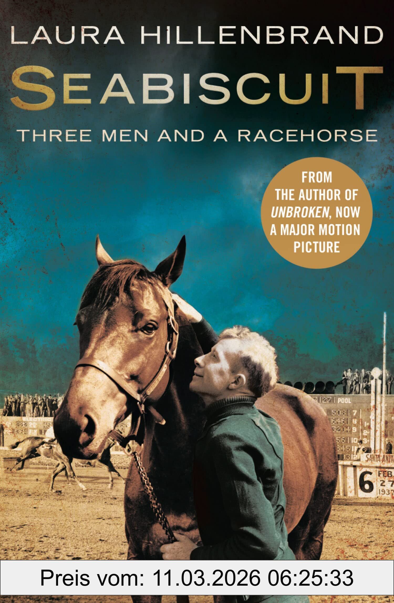 Laura Hillenbrand Seabiscuit, The True Story Of Three Men And A Racehorse