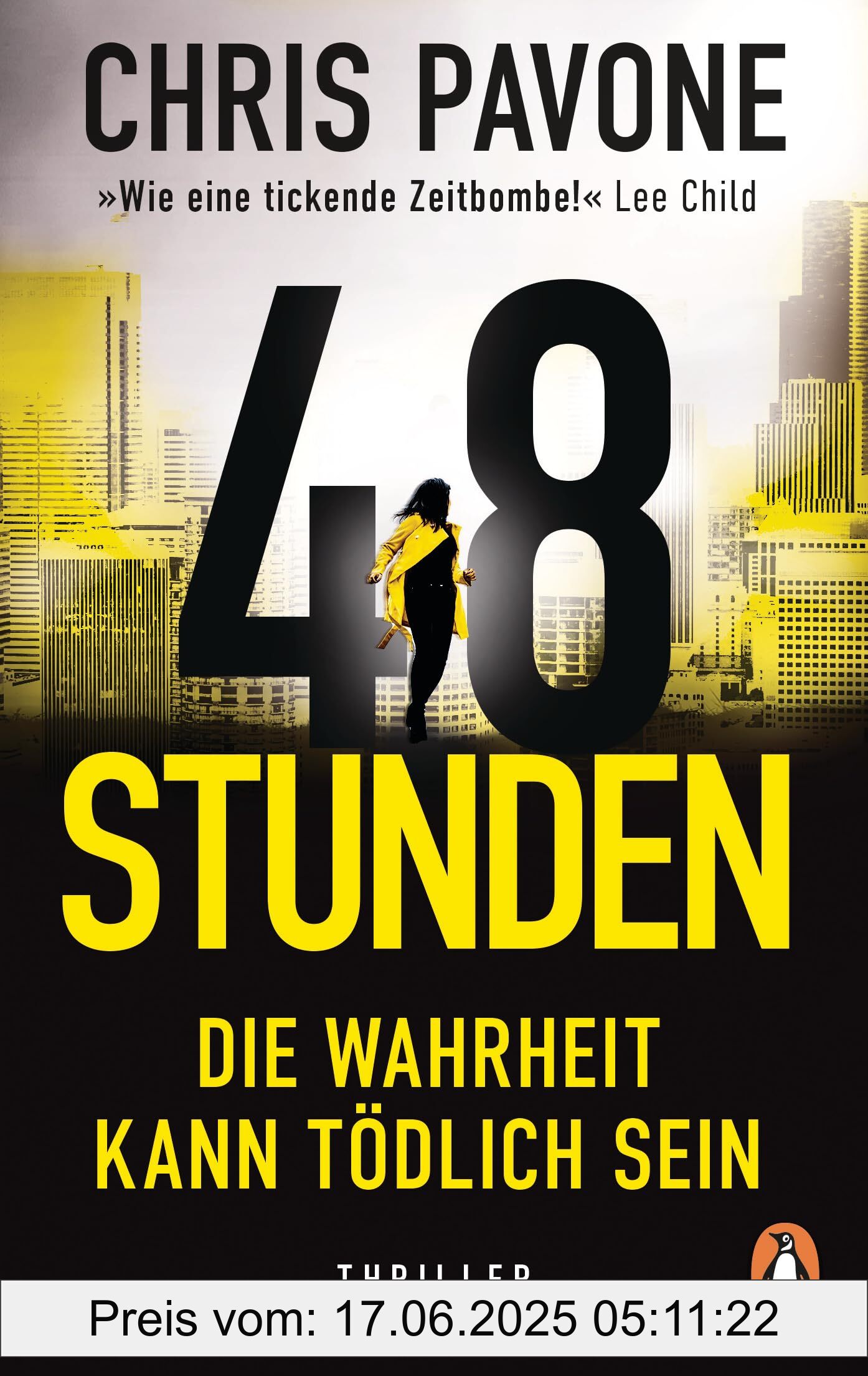 Binding : paperback, Edition : Deutsche Erstausgabe, Label : 48 Stunden. Die Wahrheit kann tödlich sein : Thriller, medium : paperback, numberOfPages : 624, publicationDate : 2025-01-22, releaseDate : 2025-01-22, languages : german, ISBN : 3328110992