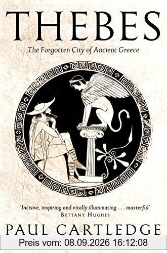 Thebes: The Forgotten City of Ancient Greece