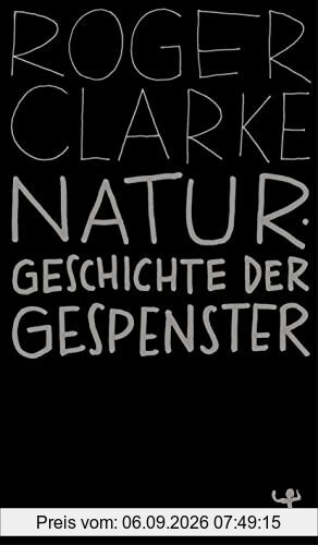 Naturgeschichte der Gespenster: Eine Beweisaufnahme (MSB Paperback)