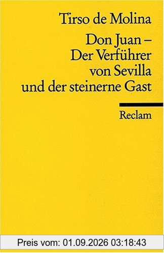 Don Juan. Der Verführer von Sevilla und der steinerne Gast Tb