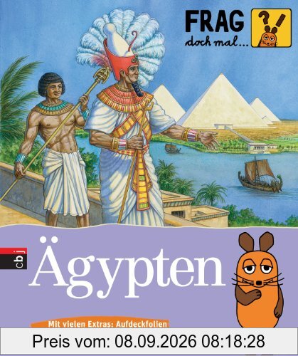 Frag doch mal ... die Maus! Ägypten