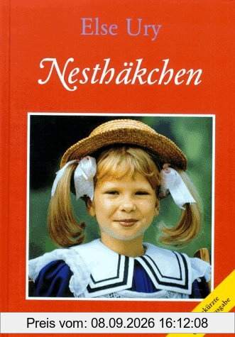 Nesthäkchen. Sammelband 1-3: Nesthäkchen und ihre Puppen, Nesthäkchens erstes Schuljahr, Nesthäkchen im Kinderheim