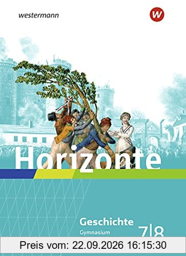 Horizonte / Horizonte - Geschichte für Gymnasien in Rheinland-Pfalz - Ausgabe 2022: Geschichte für Gymnasien in Rheinland-Pfalz - Ausgabe …