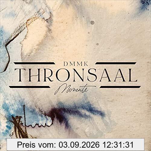 Thronsaal: Momente