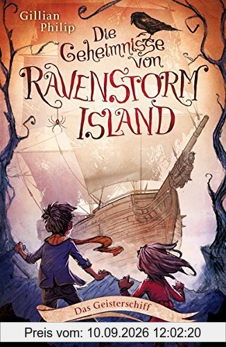 Die Geheimnisse von Ravenstorm Island - Das Geisterschiff