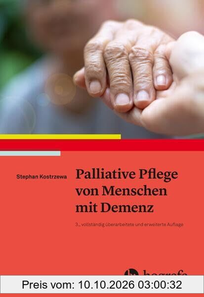 Palliative Pflege von Menschen mit Demenz