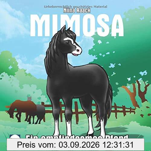 Mimosa: Ein empfindsames Pferd