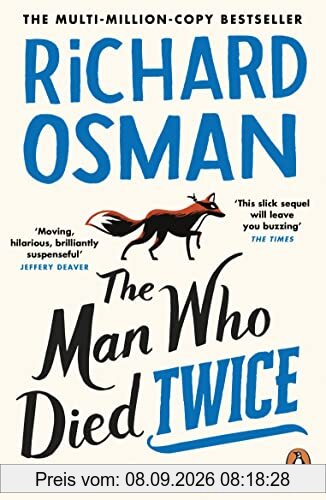 The Man Who Died Twice: (The Thursday Murder Club 2)