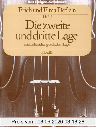 Das Geigen-Schulwerk: Die zweite und dritte Lage mit Einbeziehung der halben Lage. Band 3. Violine.