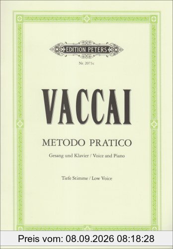 Metodo Pratico di Canto Italiano: Tiefe Singstimme / (für Gesang und Klavier)