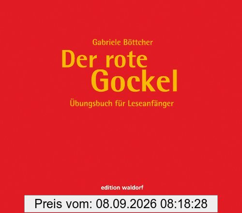 Der rote Gockel: Übungsbuch für Leseanfänger